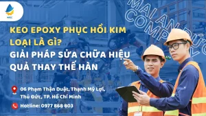 Keo Epoxy Phục Hồi Kim Loại Là Gì? Giải Pháp Sửa Chữa Hiệu Quả Thay Thế Hàn