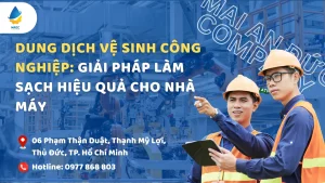 Dung Dịch Vệ Sinh Công Nghiệp: Giải Pháp Làm Sạch Hiệu Quả Cho Nhà Máy