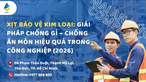 Xịt Bảo Vệ Kim Loại: Giải Pháp Chống Gỉ – Chống Ăn Mòn Hiệu Quả Trong Công Nghiệp (2026)